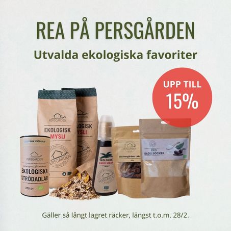 upp till 15% på Persgårdens ekologiska produkter