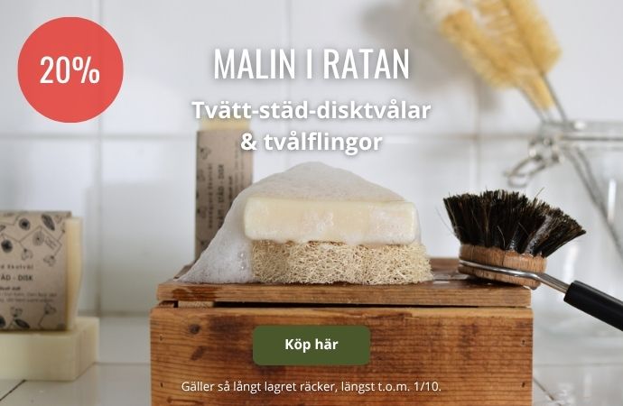 Malin i ratan städ och disktvålar 20%