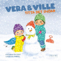 Triumf Förlag - Vera & Ville, Titta det snöar